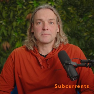 Trailer: Subcurrents Podcast